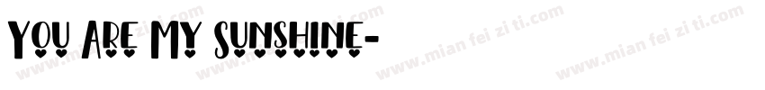 You Are My Sunshine字体转换